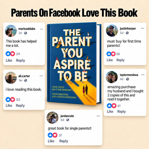 The Parent You Aspire to Be